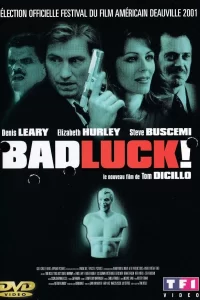 Bad Luck !