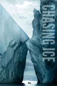 Chasing ice - Climat en péril : la preuve par l'image