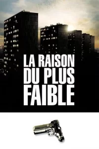 La Raison du plus faible