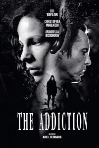 The Addiction