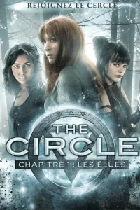 The Circle, chapitre 1 : Les Élues