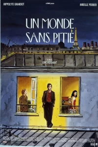 Un monde sans pitié en streaming vf et vostfr
